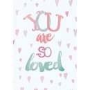 YOU ARE SO LOVED
